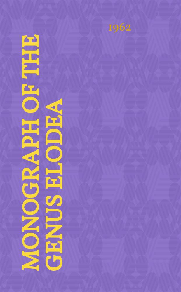 Monograph of the genus Elodea (Hydrocharitaceae)