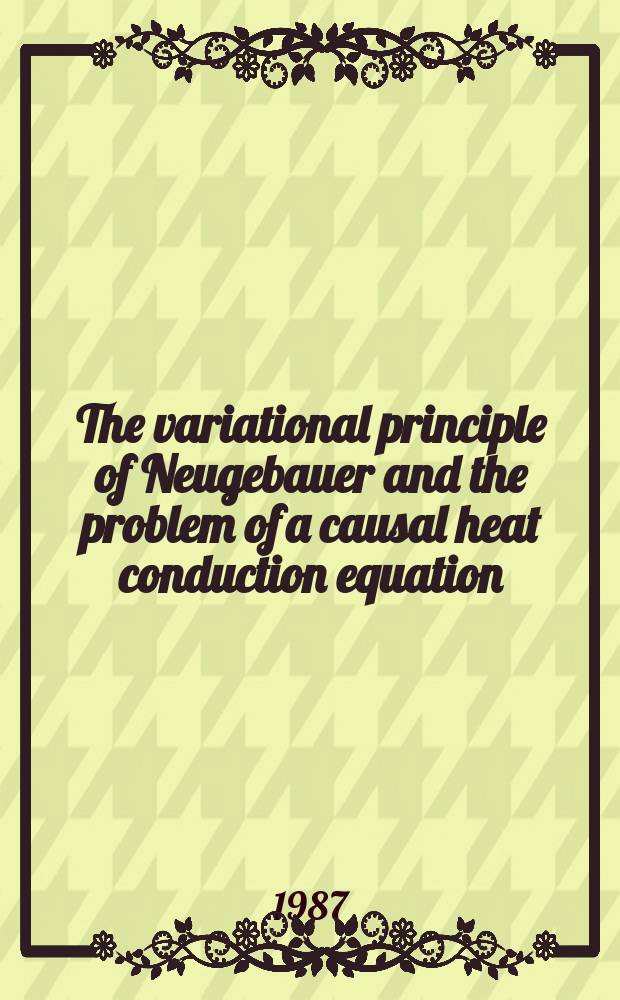 The variational principle of Neugebauer and the problem of a causal heat conduction equation