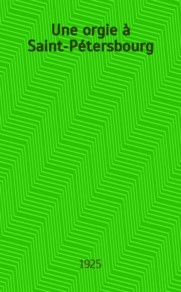Une orgie à Saint-Pétersbourg : Roman