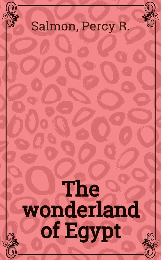 The wonderland of Egypt