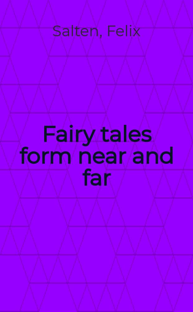 Fairy tales form near and far