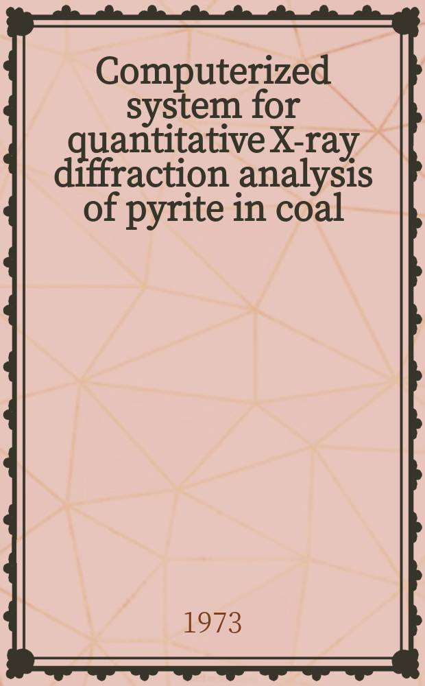 Computerized system for quantitative X-ray diffraction analysis of pyrite in coal