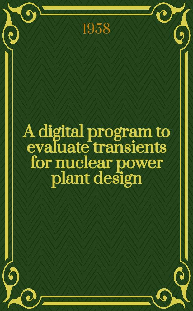 A digital program to evaluate transients for nuclear power plant design