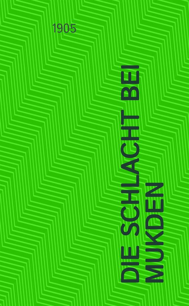 Die Schlacht bei Mukden
