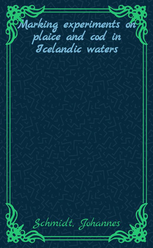 Marking experiments on plaice and cod in Icelandic waters