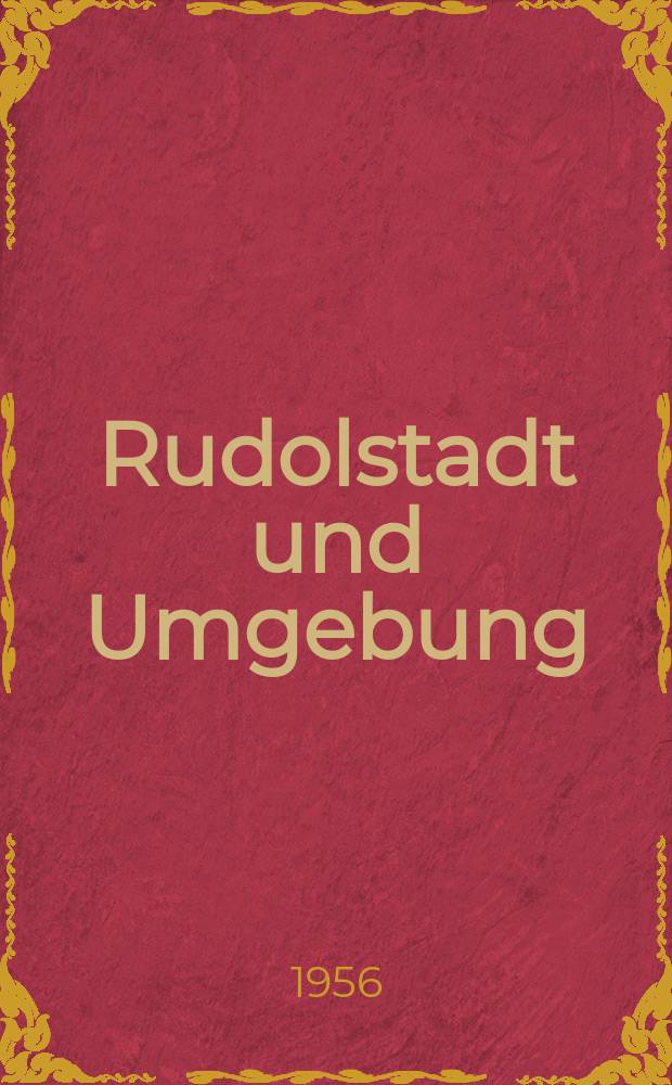 Rudolstadt und Umgebung