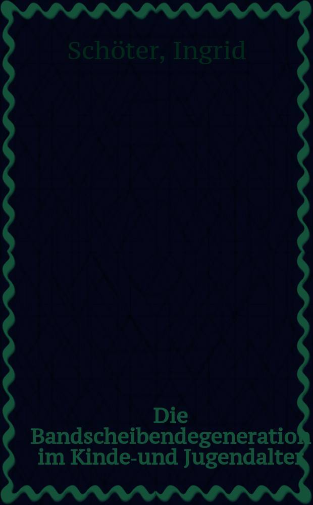 Die Bandscheibendegeneration im Kindes- und Jugendalter : Inaug.-Diss. ... der ... Med. Fak. der ... Univ. zu Bonn