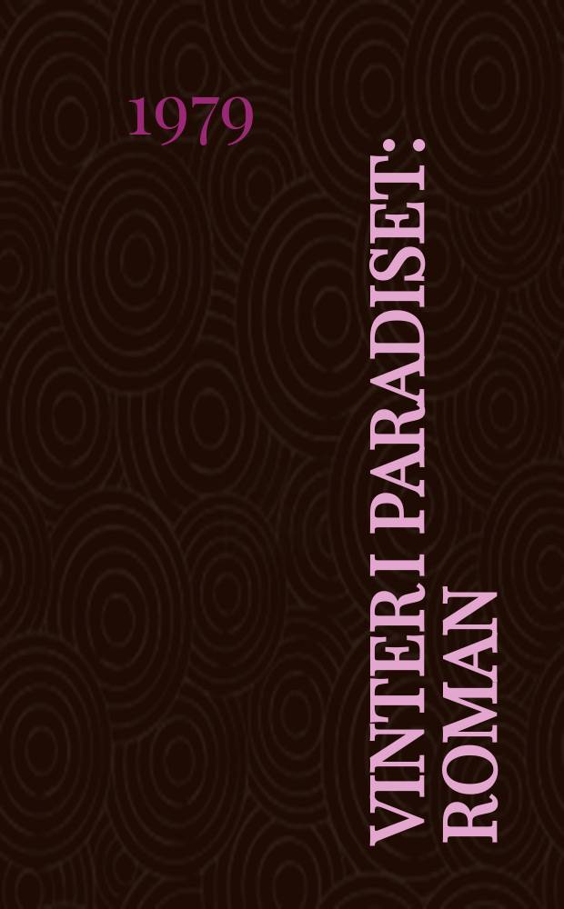 Vinter i paradiset : roman