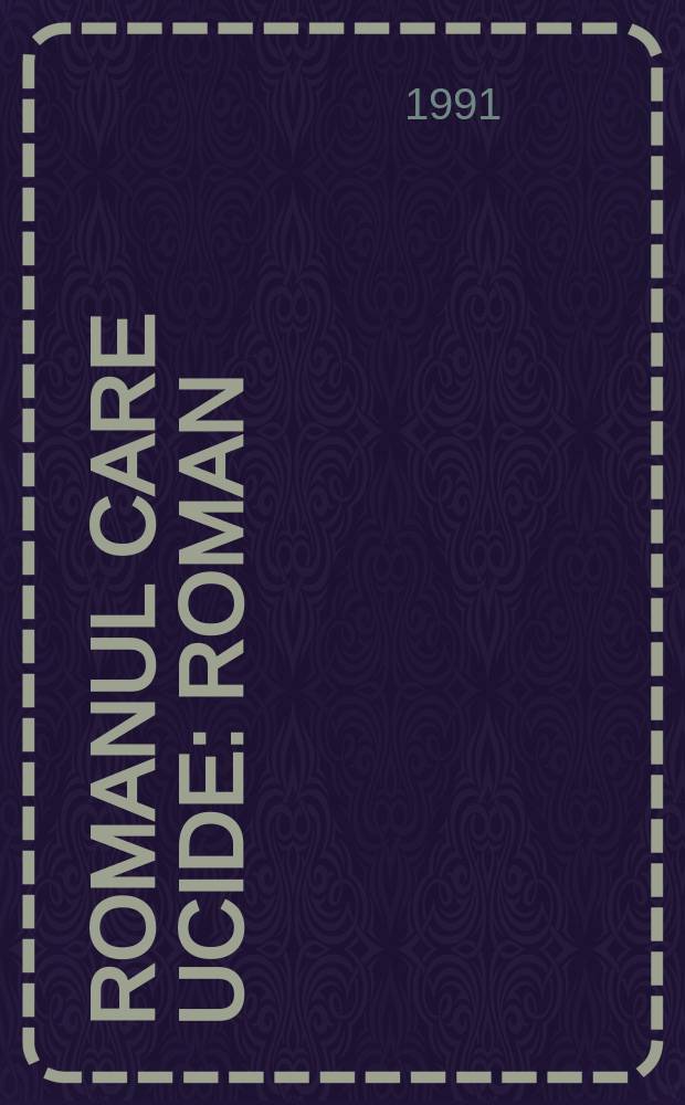 Romanul care ucide : roman