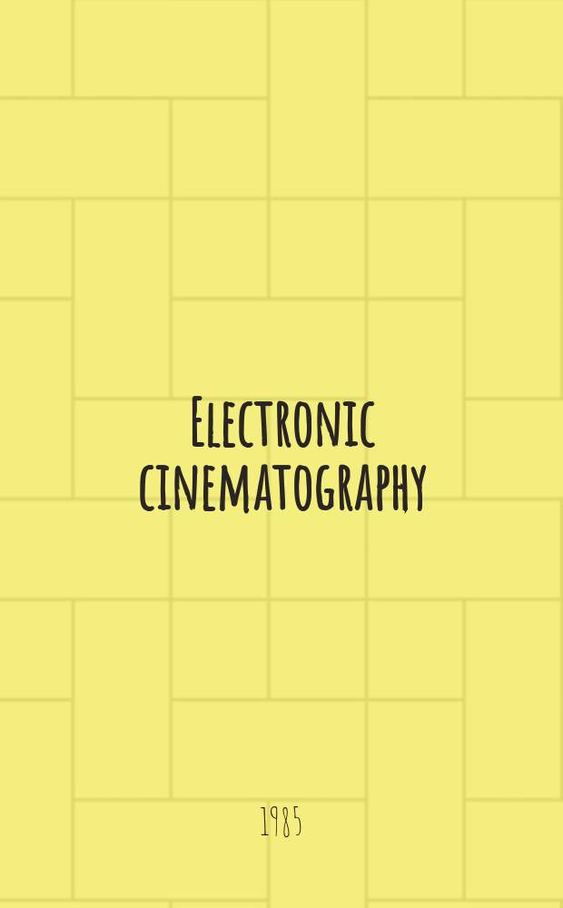 Electronic cinematography : achieving photographic control over the video image