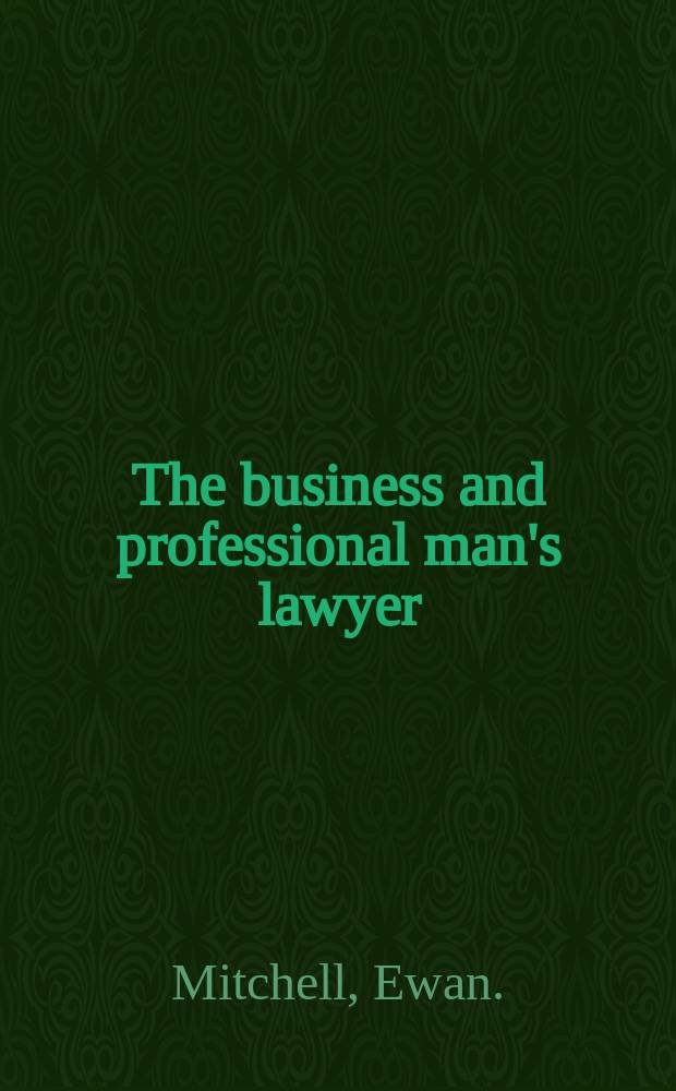 The business and professional man's lawyer