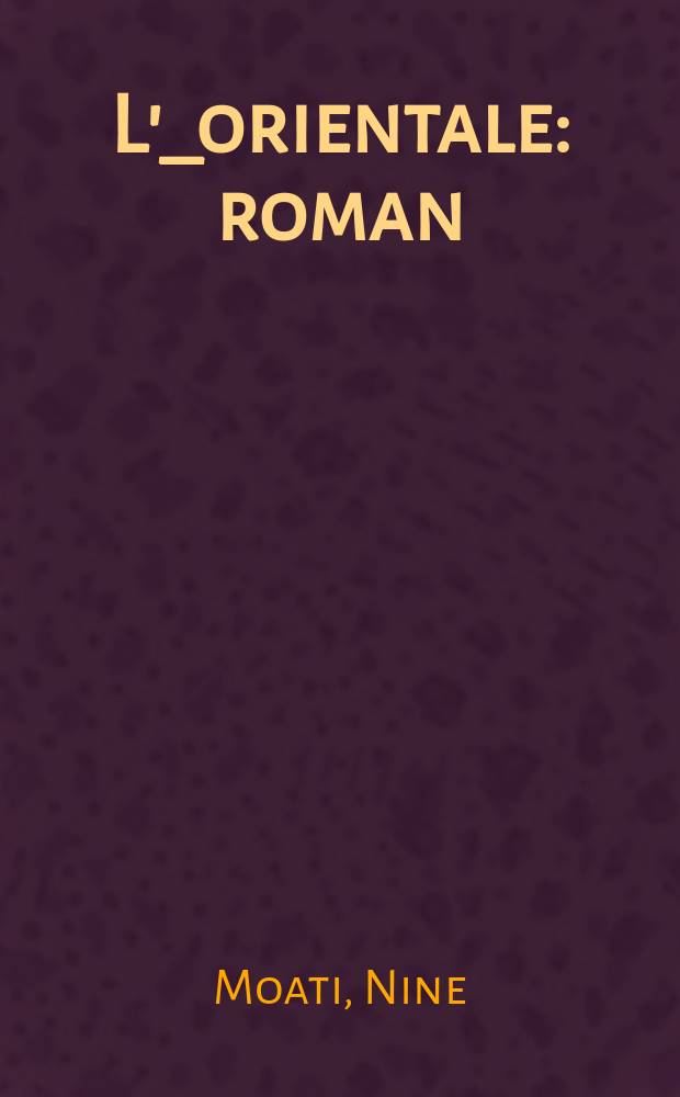 L'_orientale : roman