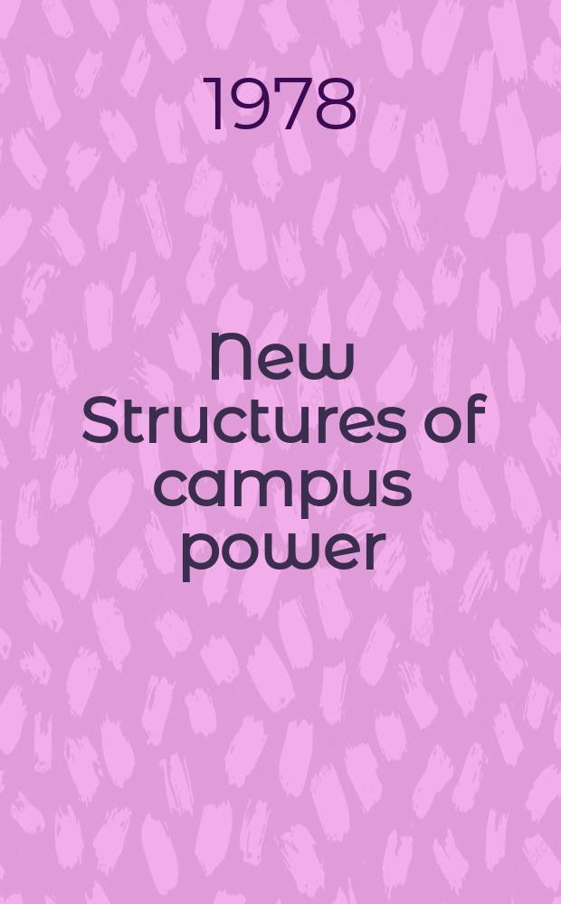 New Structures of campus power