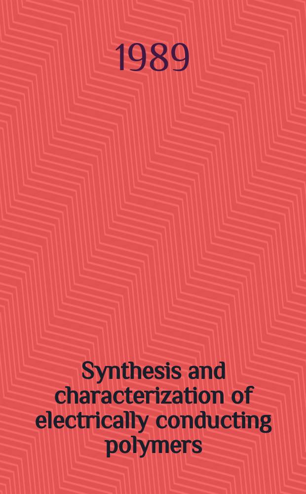 Synthesis and characterization of electrically conducting polymers: Polypyrrole