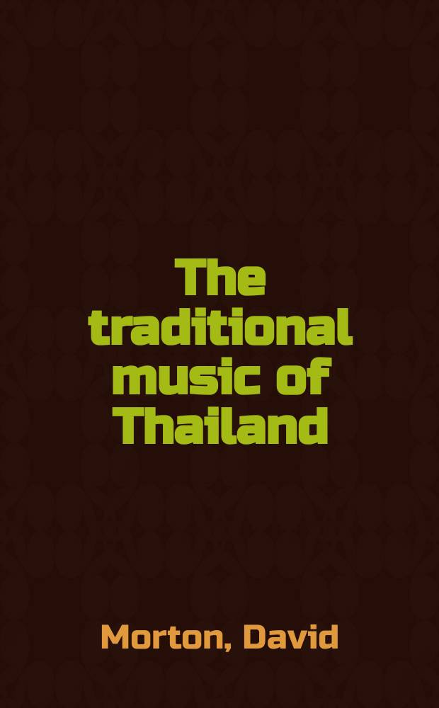 The traditional music of Thailand