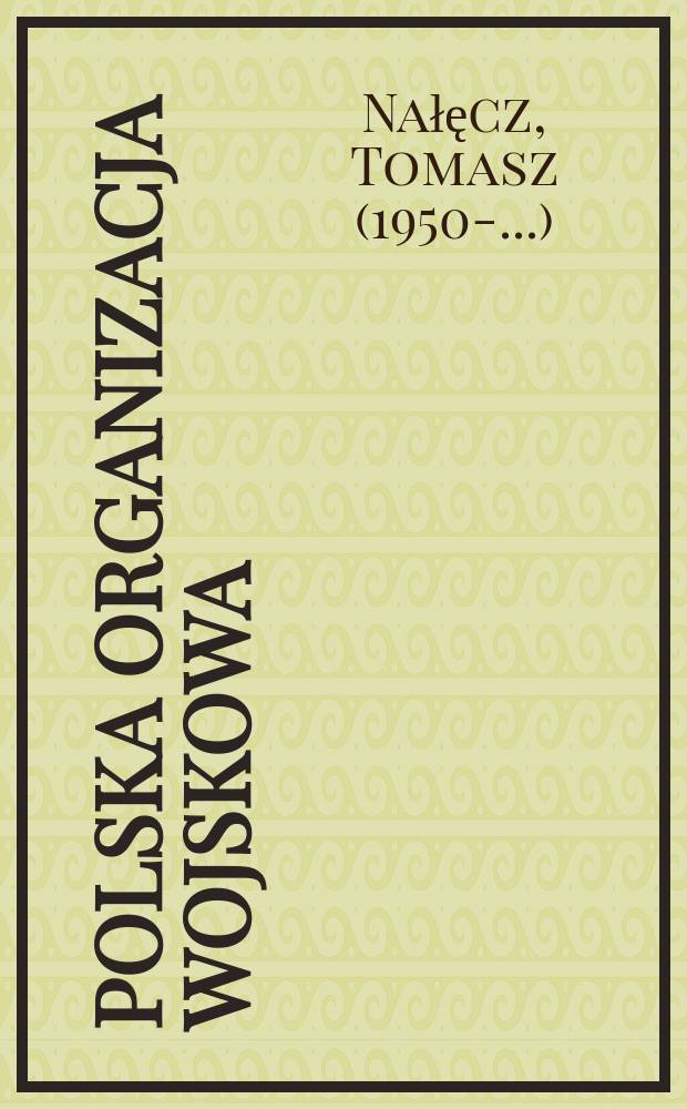 Polska Organizacja Wojskowa : 1914-1918