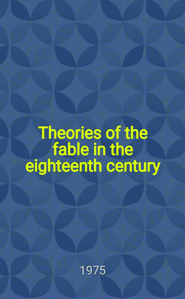 Theories of the fable in the eighteenth century