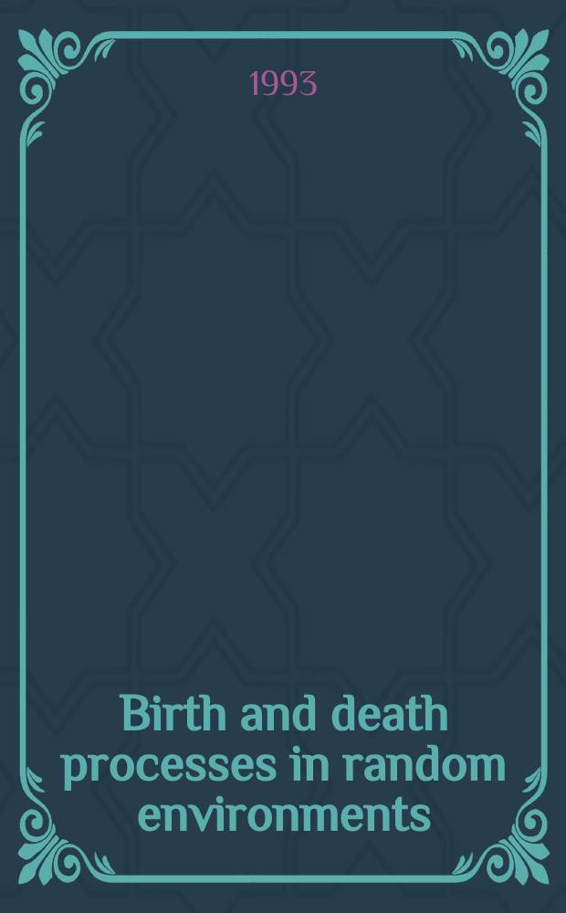 Birth and death processes in random environments