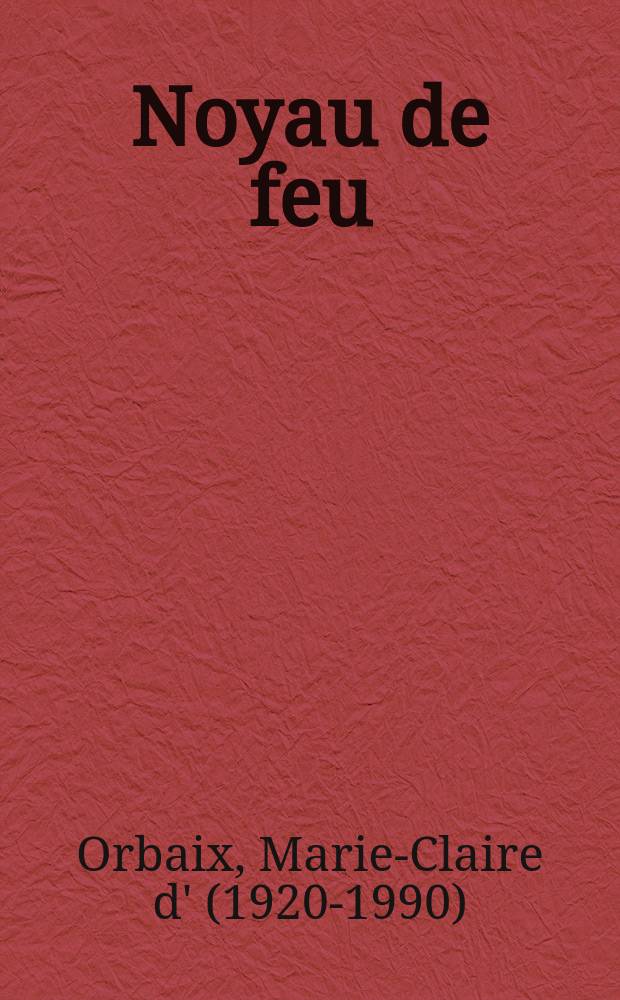 Noyau de feu