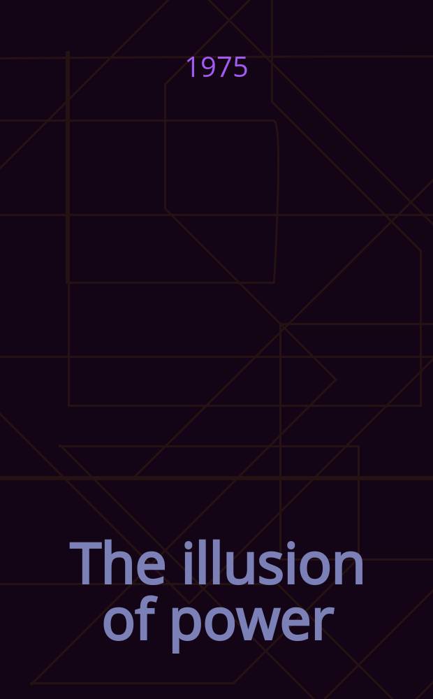The illusion of power : political theater in the English Renaissance