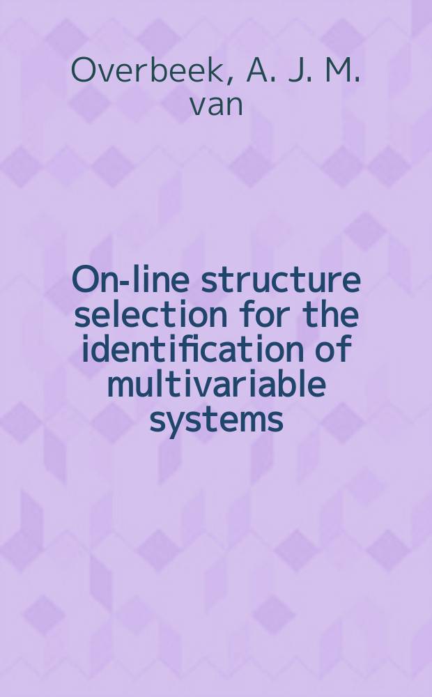 On-line structure selection for the identification of multivariable systems