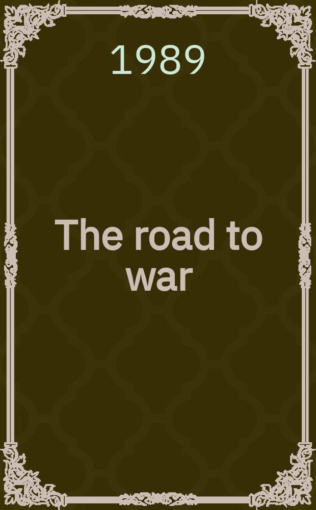 The road to war