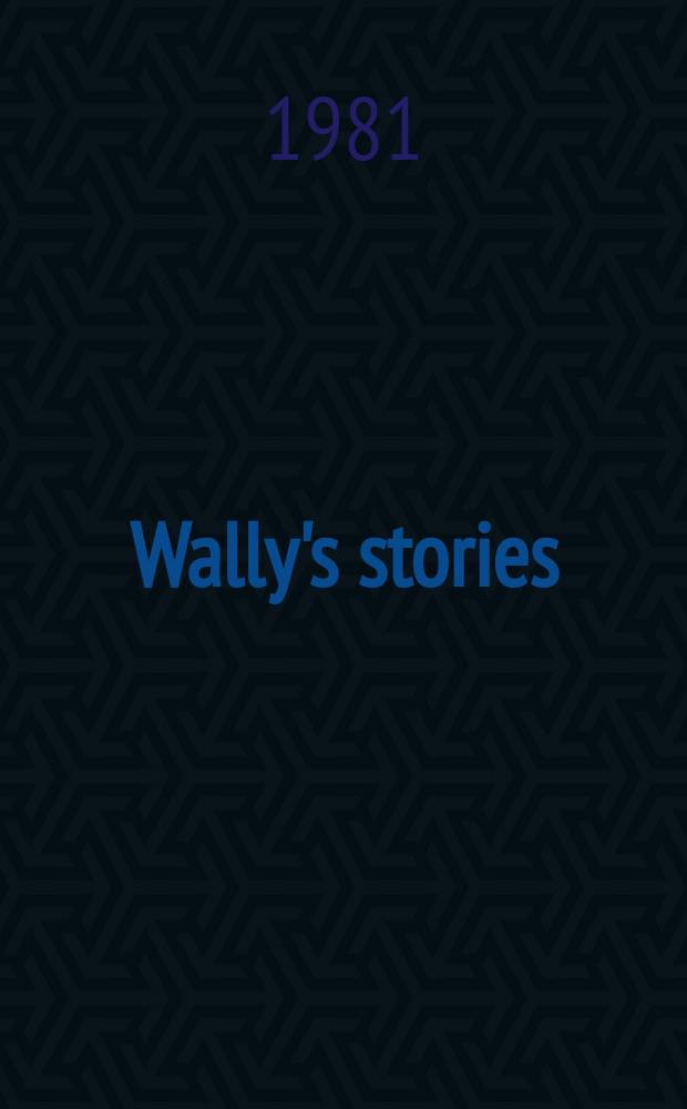 Wally's stories