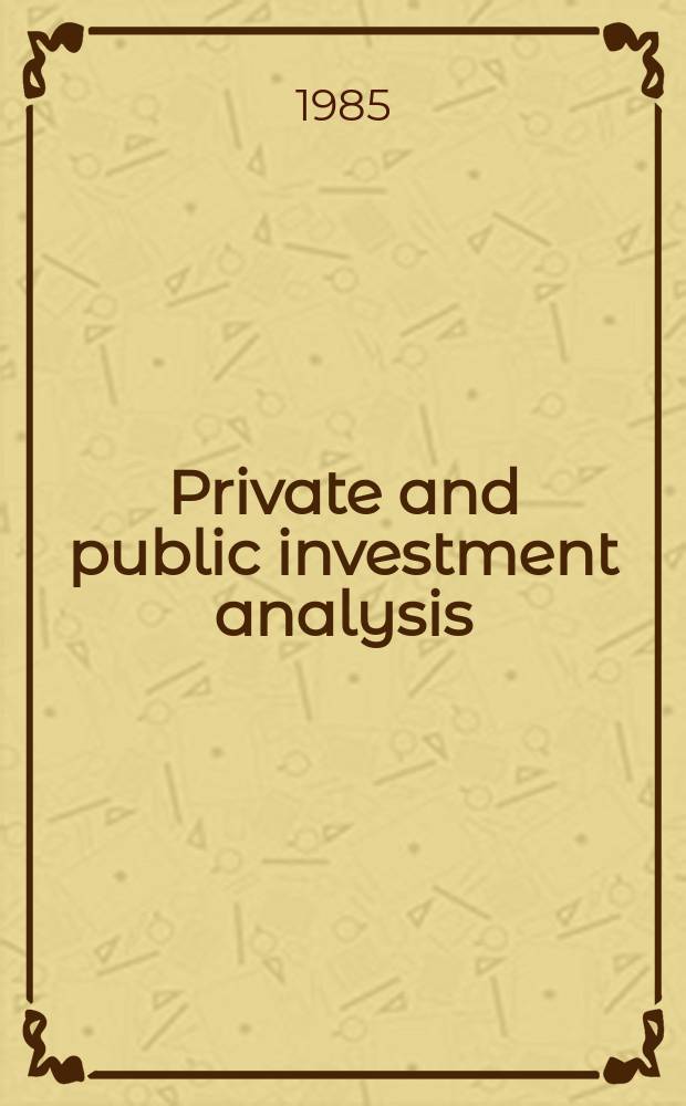 Private and public investment analysis
