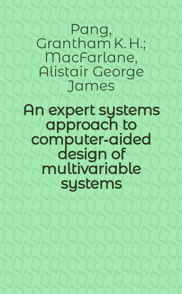 An expert systems approach to computer-aided design of multivariable systems