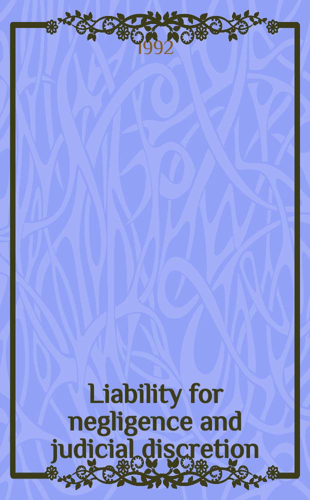 Liability for negligence and judicial discretion