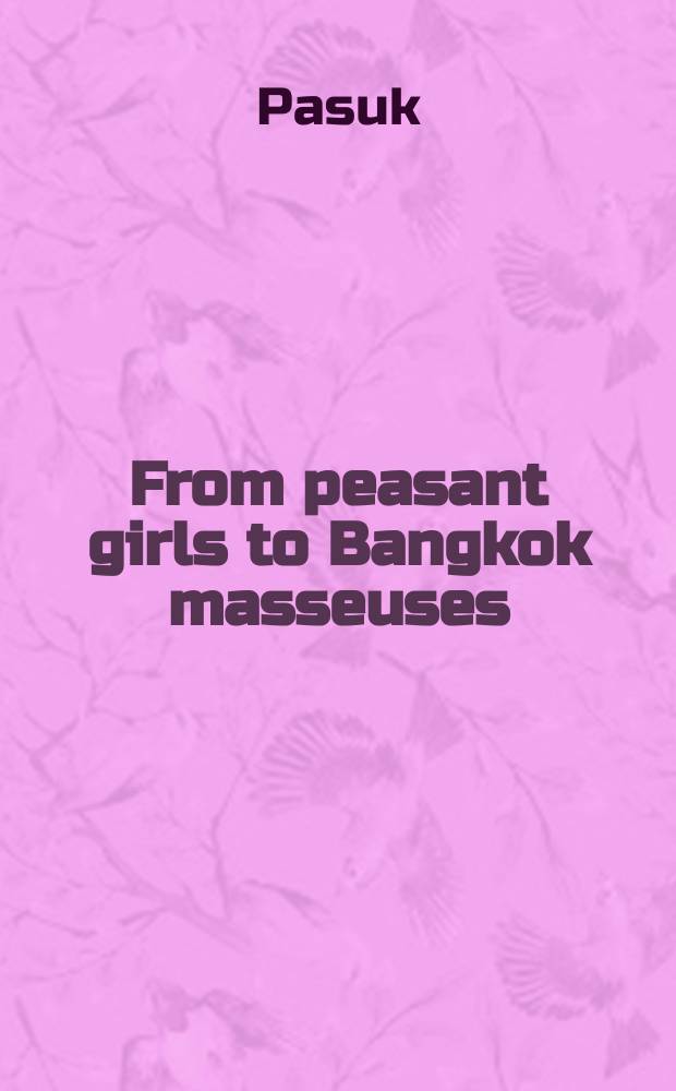 From peasant girls to Bangkok masseuses