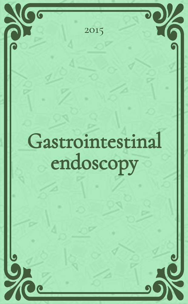 Gastrointestinal endoscopy : The offic. j. of the Amer. soc. for gastrointestinal endoscopy. Vol. 82, № 2