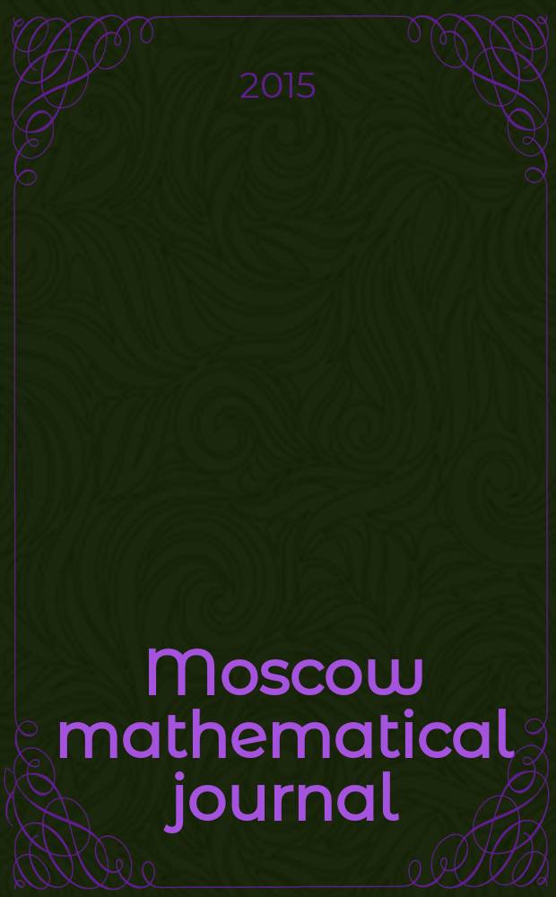 Moscow mathematical journal : MMJ. Vol. 15, № 3