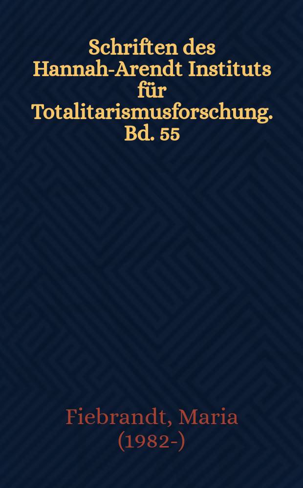 Schriften des Hannah-Arendt Instituts für Totalitarismusforschung. Bd. 55 : Auslese für die Siedlergesellschaft = Выборка для общества переселенцев