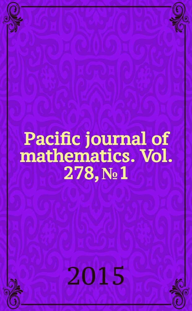 Pacific journal of mathematics. Vol. 278, № 1