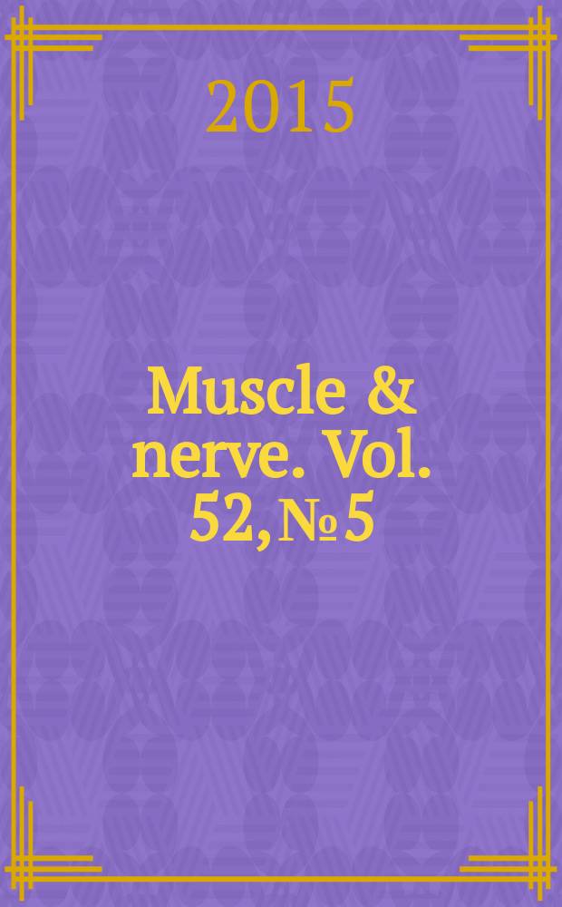 Muscle & nerve. Vol. 52, № 5