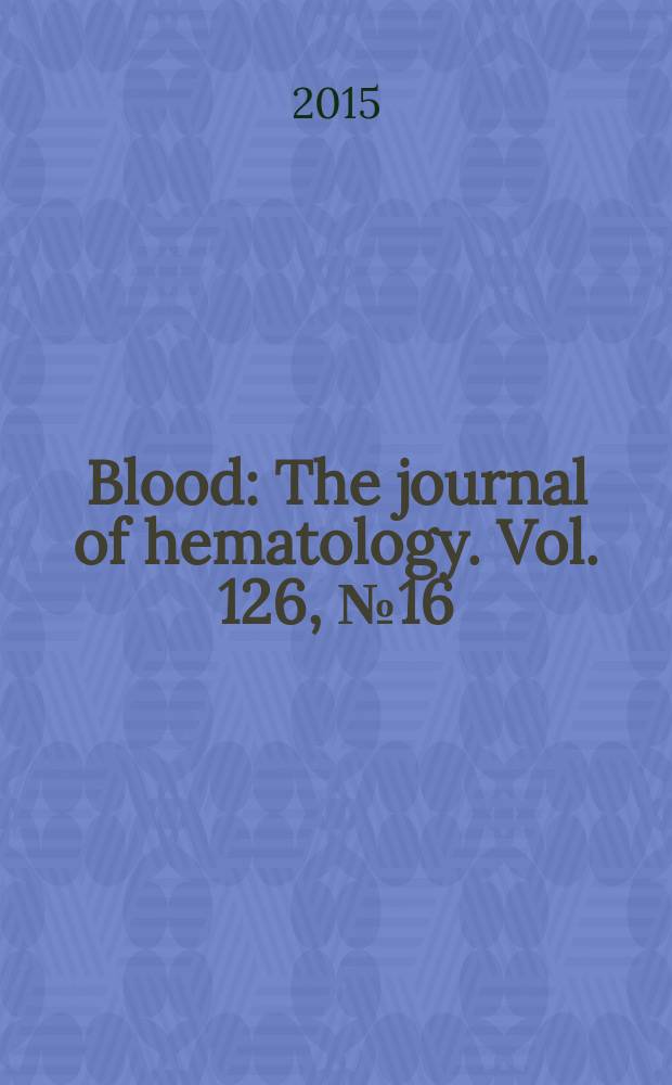 Blood : The journal of hematology. Vol. 126, № 16