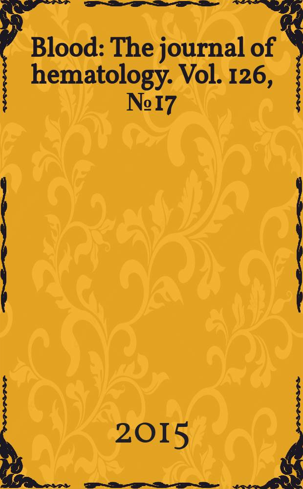 Blood : The journal of hematology. Vol. 126, № 17