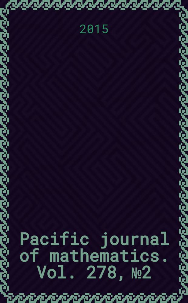 Pacific journal of mathematics. Vol. 278, № 2