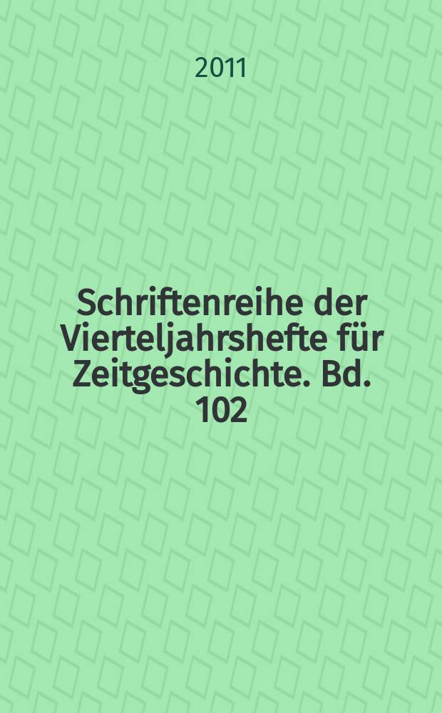 Schriftenreihe der Vierteljahrshefte für Zeitgeschichte. Bd. 102 : Die UdSSR und der Nahe Osten = СССР и Ближний Восток