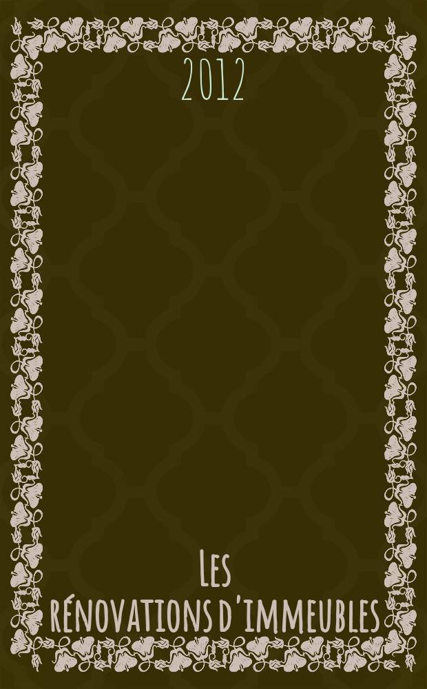 Les rénovations d'immeubles : actes de la neuvième Journée du droit de la propriété, tenue à Genève, mai 2010 = Ремнотно-строительные работы