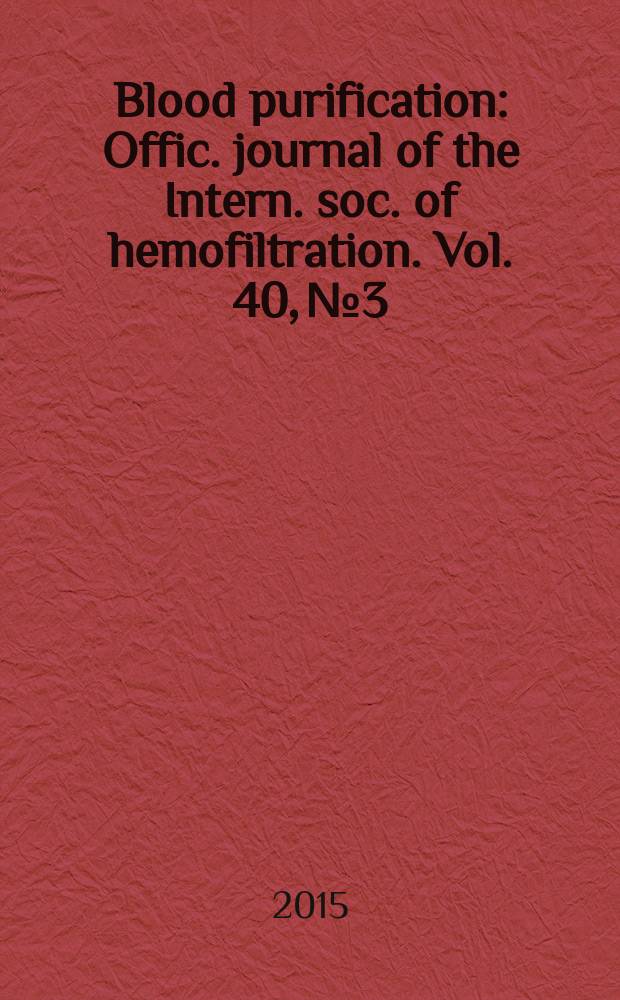 Blood purification : Offic. journal of the Intern. soc. of hemofiltration. Vol. 40, № 3