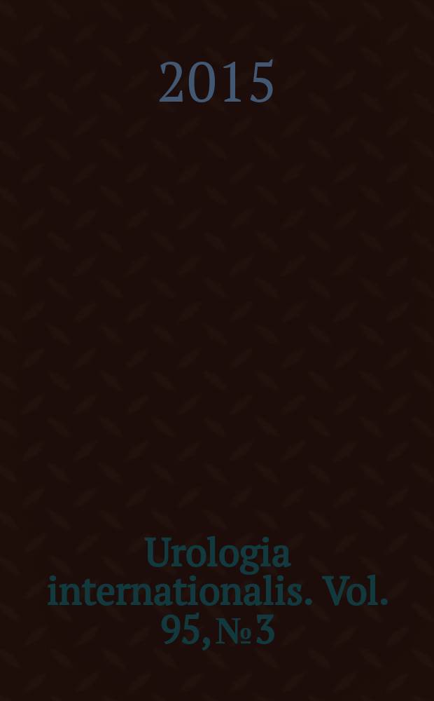 Urologia internationalis. Vol. 95, № 3