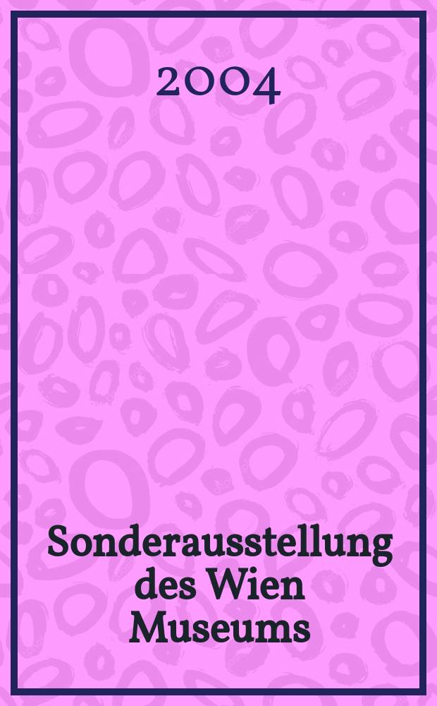 Sonderausstellung des Wien Museums : Schiele & Roessler