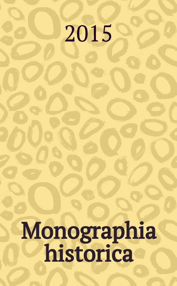 Monographia historica = Исторические монографии