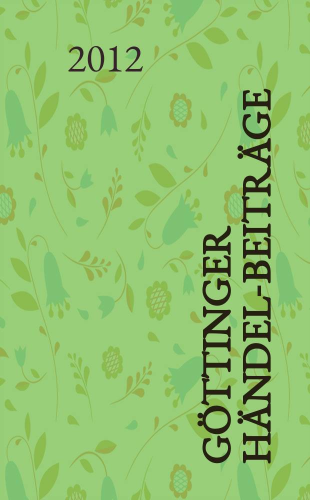 Göttinger Händel-Beiträge : Jahrbuch. Bd. 14