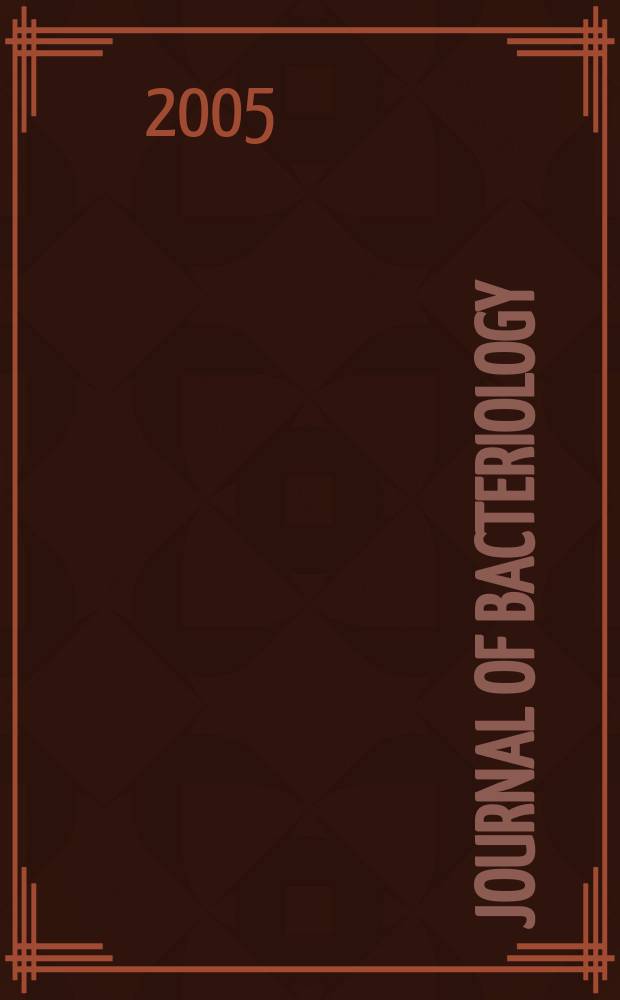 Journal of bacteriology : Offic. organ of the Soc. of Amer. bacteriologists. Vol. 187, № 12