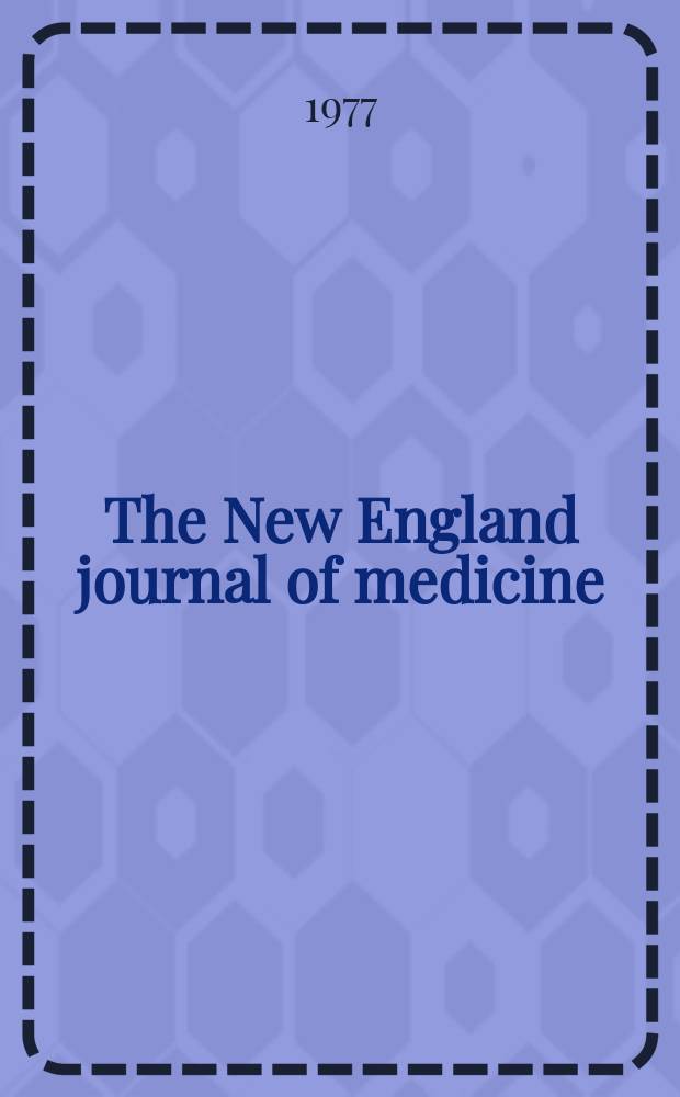 The New England journal of medicine : Formerly the Boston medical a. surgical journal. Vol. 297, № 13