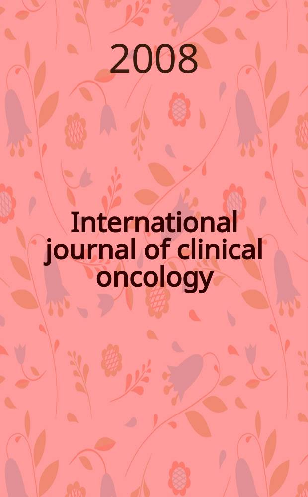 International journal of clinical oncology : Offic. j. of the Japan soc. of clinical oncology. Vol. 13, № 6