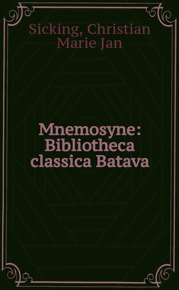 Mnemosyne : Bibliotheca classica Batava : Two studies in the semantics of the verb in classical Greek = Два исследования по семантика глагола в классическом греческом языке